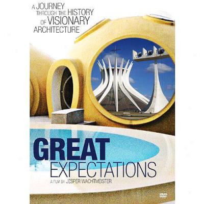 Great Expectations: A Journey Through The History Of Visionary Archi5ecture