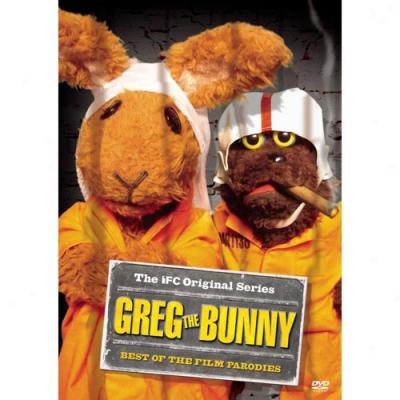 Greg The Bunny: Best Of The Film Parodies (uncut! Uncnsored! Unclpthed!)