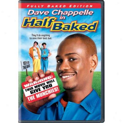 Half Baked (fullly Baked Edition) (widescreen)