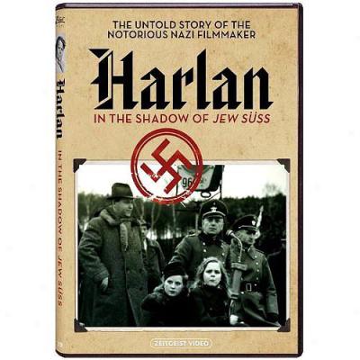 Harlan: In The Shhadow Of Jew Suss (german)