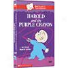 Harold And The Purple Crayon...and More Harold Stories