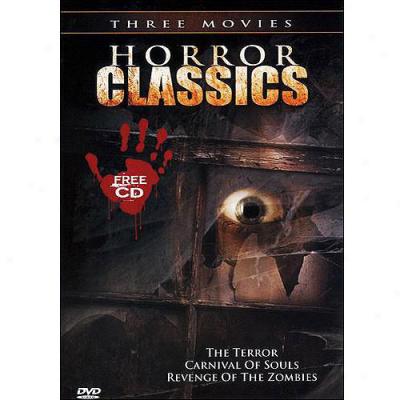 Horror Classics, Volume 1: The Terror / Carnival Of Souls / Revenge Of The Zombies (with Music Cd)