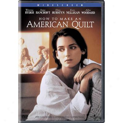 How To Make An American Quilt (widescreen)