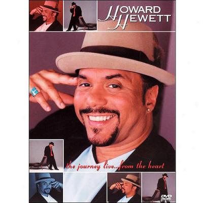 Howard Hewett: The Journey Live... From The Heart