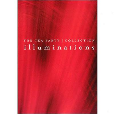 Illuminations: The Tea Party Collection