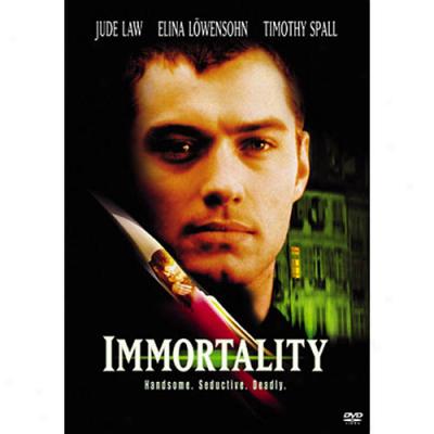 Immortality