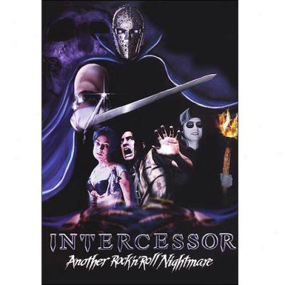 Intercessor: Another Rock 'n' Roll Nightmare