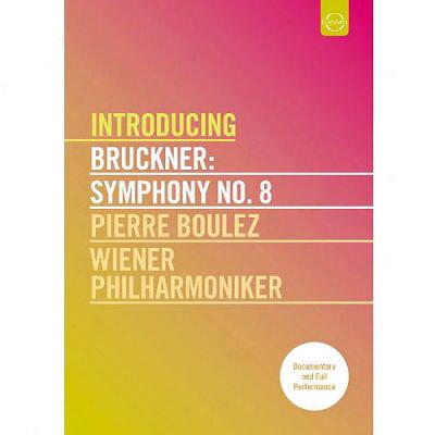 Introducing Bruckner: Symphony No. 8 (widescreen)