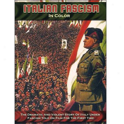 Italian Fascism In Color (full Frame)