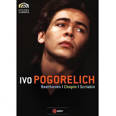 Ivo Pogorelich: Beethoven / Chopin / Scriabin