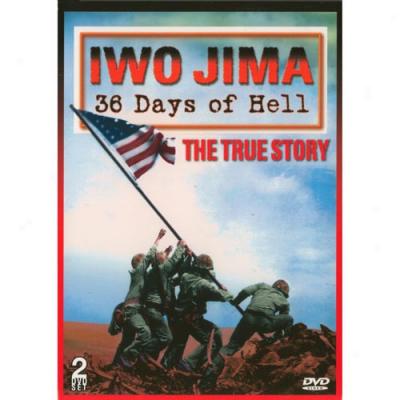 Iwo Jima 36 Days Of Hell: The Ttue Story (full Frame)