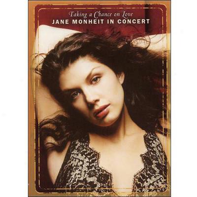 Jane Monheit: Taking A Chance On Love - Jane Monheit In Concert