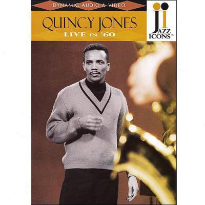 Jazz Icons: Quincy Jones - Life In '60