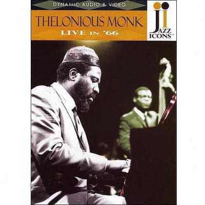 Jazz Icons: Thelonius Monk - Live In '66