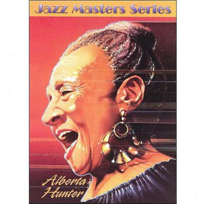 Jazz Masters Series: Alberta Hunter (full Frame)