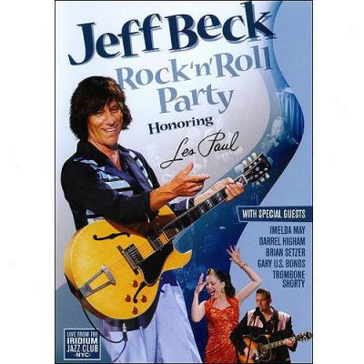 Jeff Beck: Rock 'n' Volume Party Honoring Les Paul