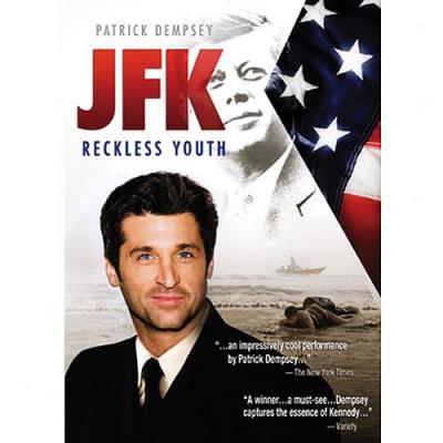 Jfk: Reckless Youth/