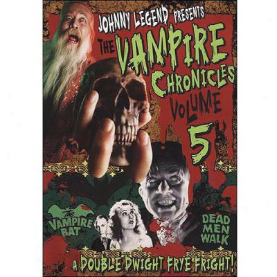 Johnny Legend Presents: Vampire Chronicls, Vol. 5 - Vampire Bat/dead Men Walk