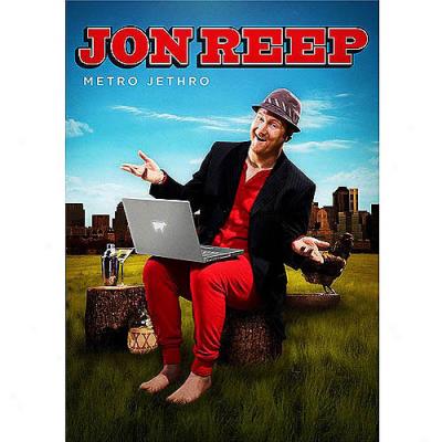 Jon Reep: Metro Jethro (full Frame)