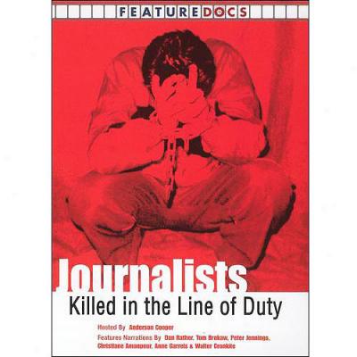 Journalists Killed In The Line Of Duty