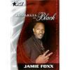 Journeys In Black: Jamie Foxx (full Frame)