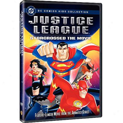 Justice League: Starcrossed The Movie (widescreen, Full Frame)