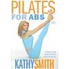 Kathy Smith: Pilates For Abs (full Condition)