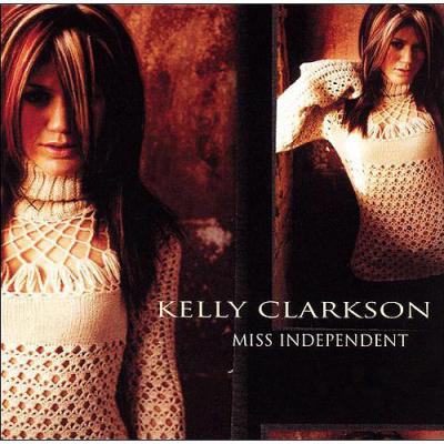 Kelly Clarkson: Miss Independent