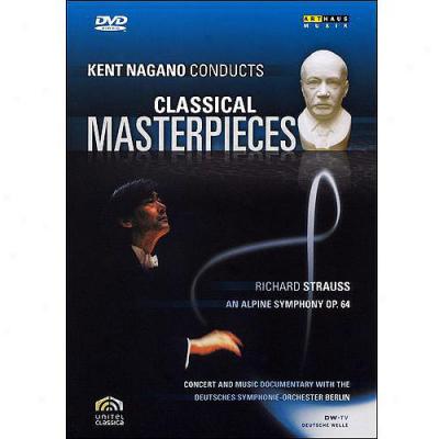 Kent Nagano Conducts Classical Masterpieces 6: Richard Strauss - An Alpine Symphony Op. 64 (idescreen)