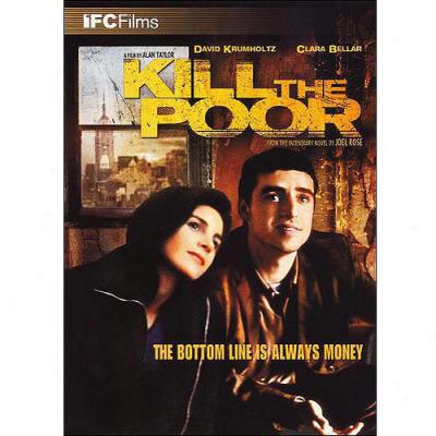 Kill The Poor (widescreen)