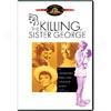 Killing Sister Of-George, The