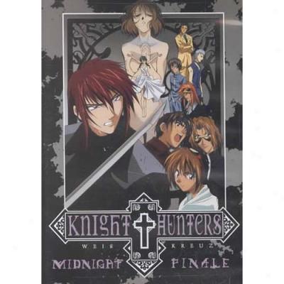 Knight Hunters: Wiess Kreuz - Vol. 5: Midnight Finale