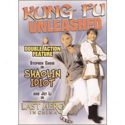 Kung Fu Unleashed: The Shaolin Idiot / The Last eHro In China