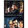 La Ciudada Del Crimen (spanish)