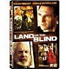 Land Of The Blind (widescreen)