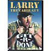 Larry The Cable Fright: Git-r-done (widescreen)