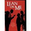 Lean On Me (full Frame)