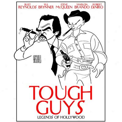 Legends Of Hollywood - Tough Guys