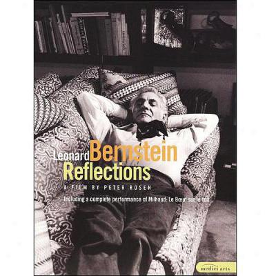 Leonard Bernstein: Reflections