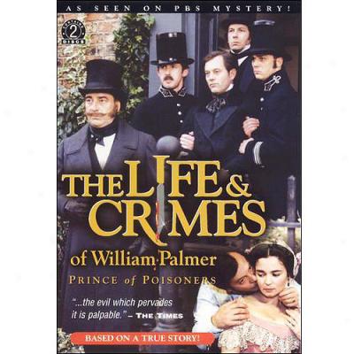 Life And Crimes Of William Palmre