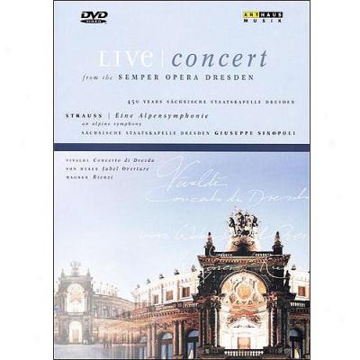 Live Concert From The Semper Opera Dresden