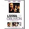 Living In Oblivion (widescreen)