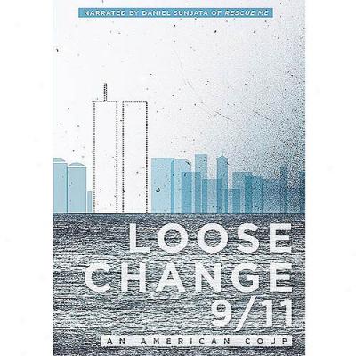 Loose Change 9/11: An American Coup