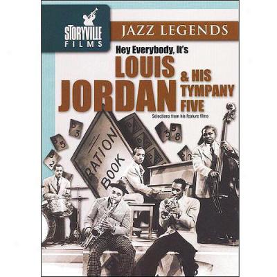 Louis Jordan & His Tympany Five: Hey Everybody It's Louis Jordan And His Tympany Fuve