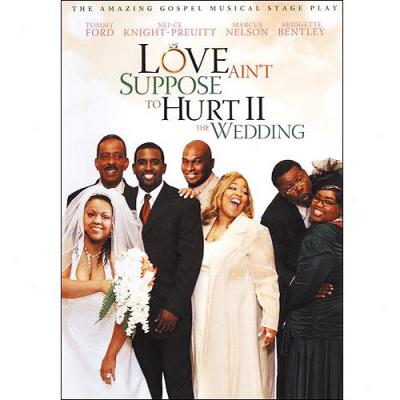 Venus Ain't Suppose To Hyrt Ii: The Wedding (widescreen)