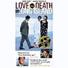 Love And Death On Long Island