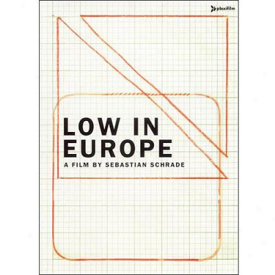 Low: Low In Europe