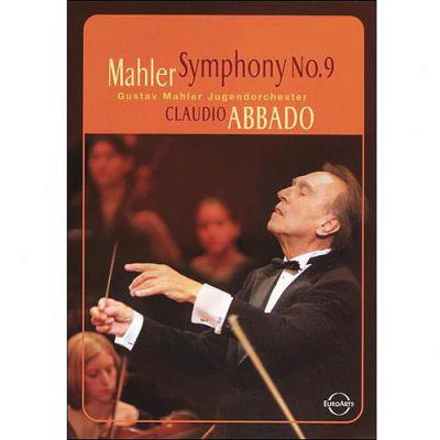 Mahler: Symphony No. 9: Gustav Mahler Jugendorchester / Claudio Abbado (widescreen)