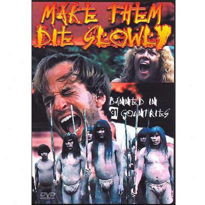 Make Them Die Slowly (widescreen)