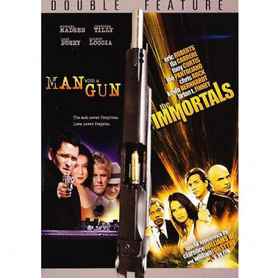 Man With A Gun / The Immortals